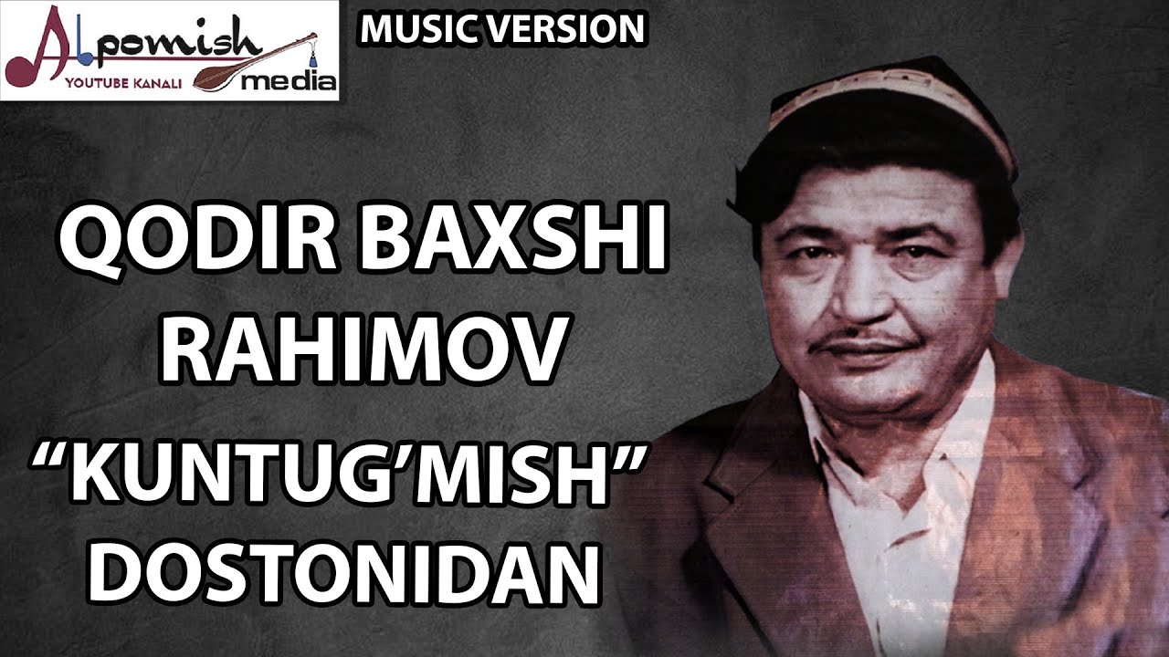 QODIR BAXSHI RAHIMOV 