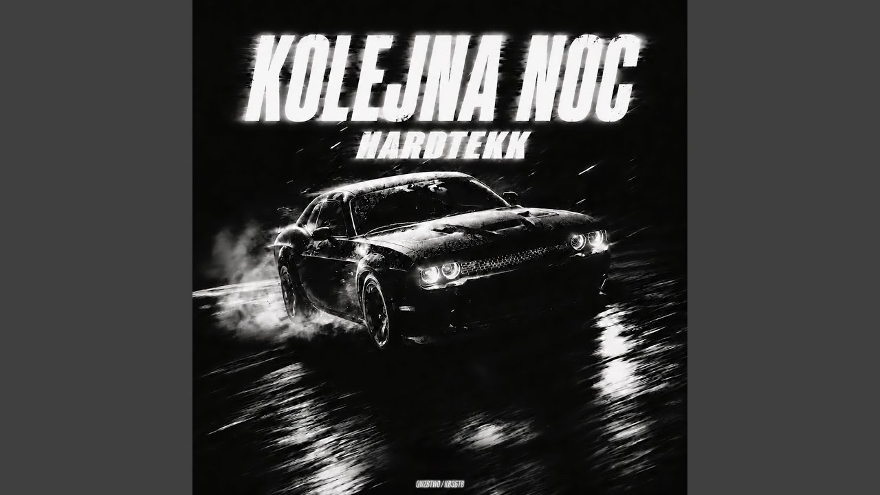 KOLEJNA NOC (HARDTEKK)