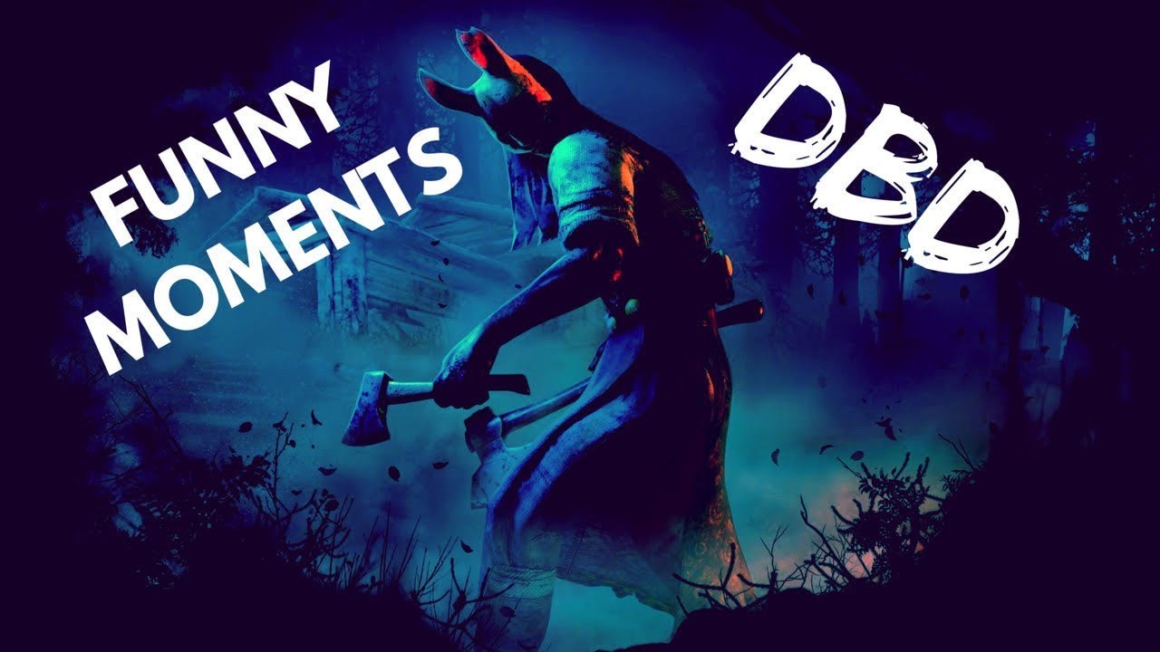 Funny Moments In Dead By Daylight.
