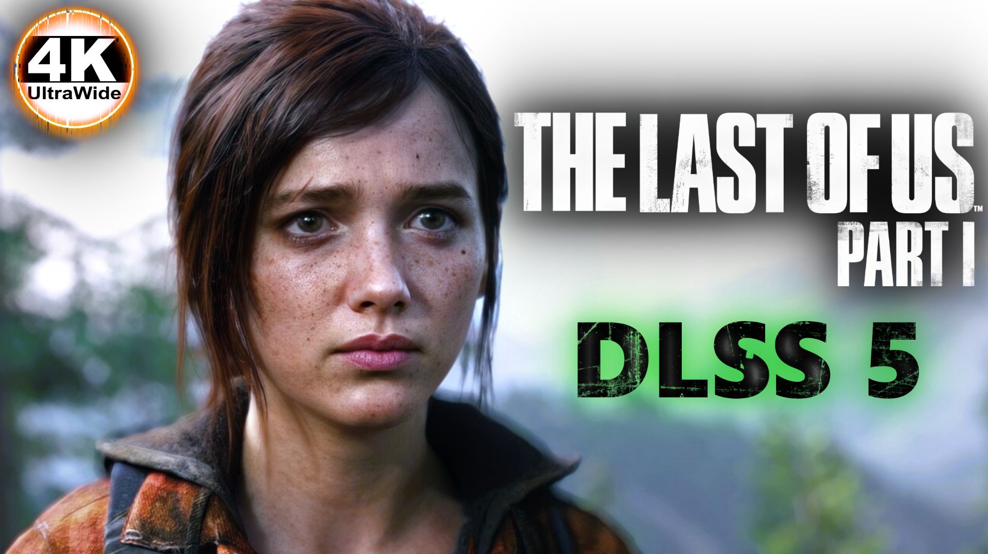 The Last Of Us Part 1 DLSS 5💀Полное Прохождение 4◆4K UltraWide 21:9