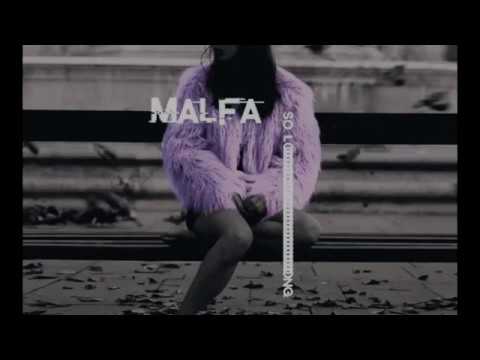 MALFA - SO LONG (version By M.art)