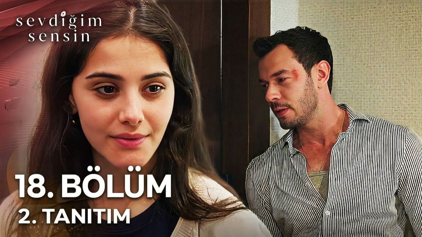 Sevdiğim Sensin 18. Bölüm 2. Tanıtım | 