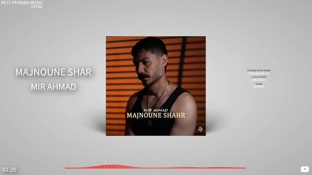 Majnoune Shahr — Mir Ahmad