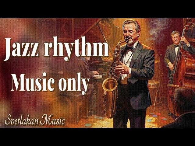 Jazz Rhythm   Music Only