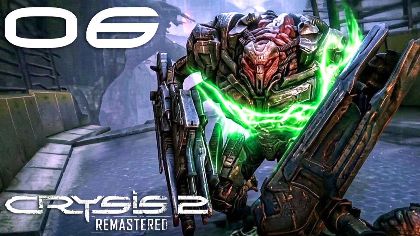 #06 Crysis2® Remastered (Завалил бронированного пришельца голыми руками)