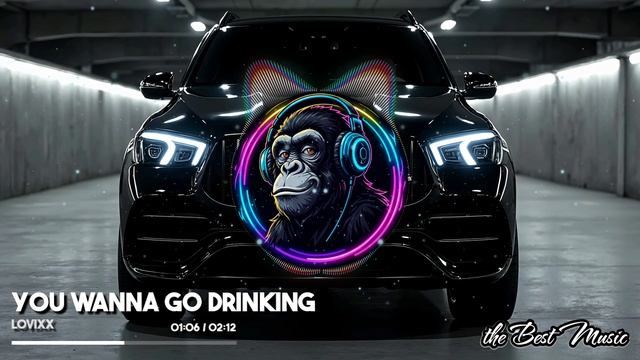 You Wanna Go Drinking - LOVIXX