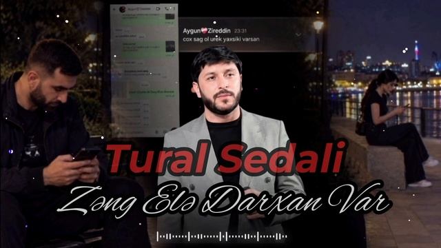 Tural Sədalı - Zəng Elə Darıxan Var  (2026)