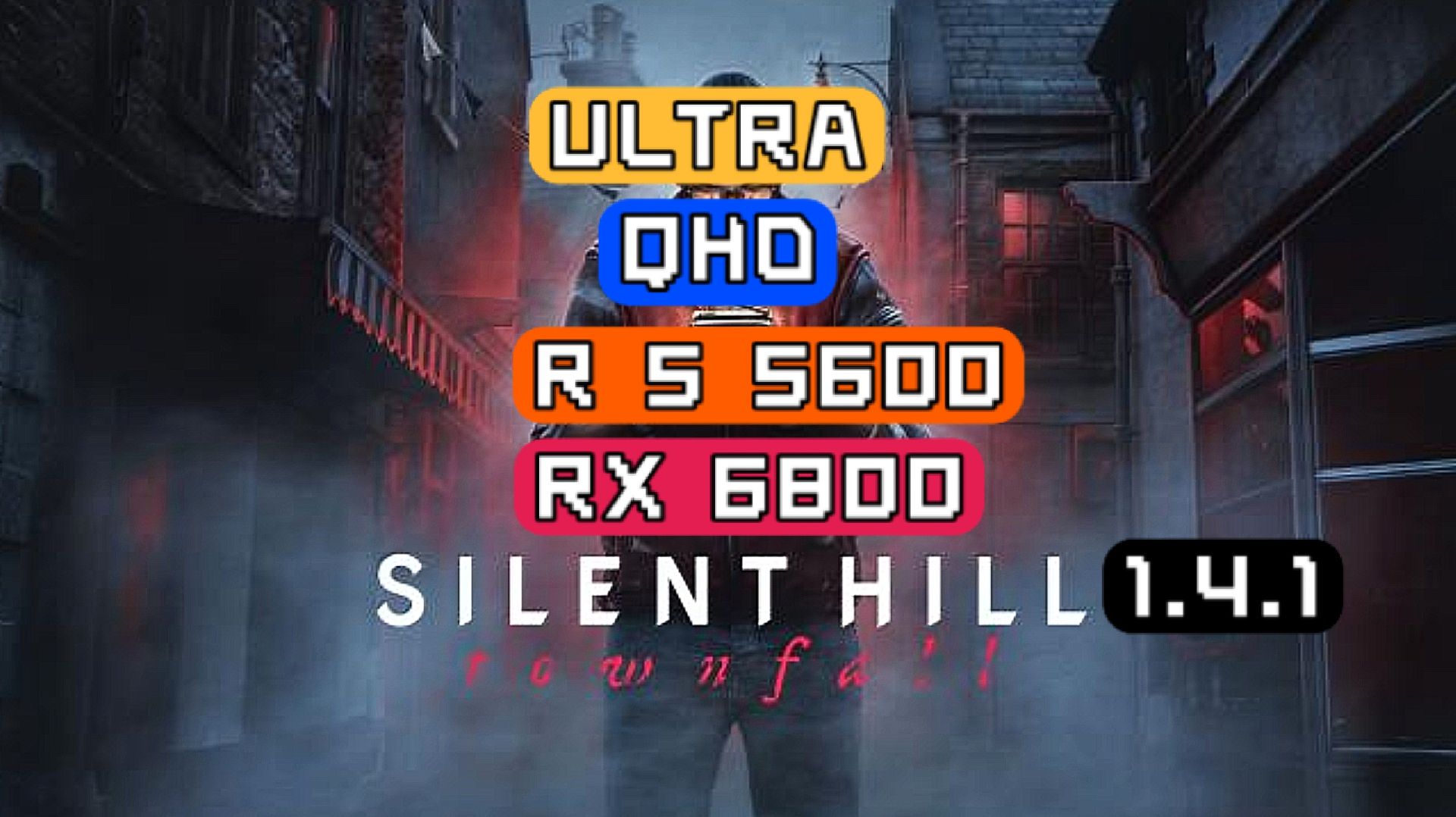 Silent Hill:Townfall V. 1.4.1 QHD/ULTRA/RX 6800/R 5 5600