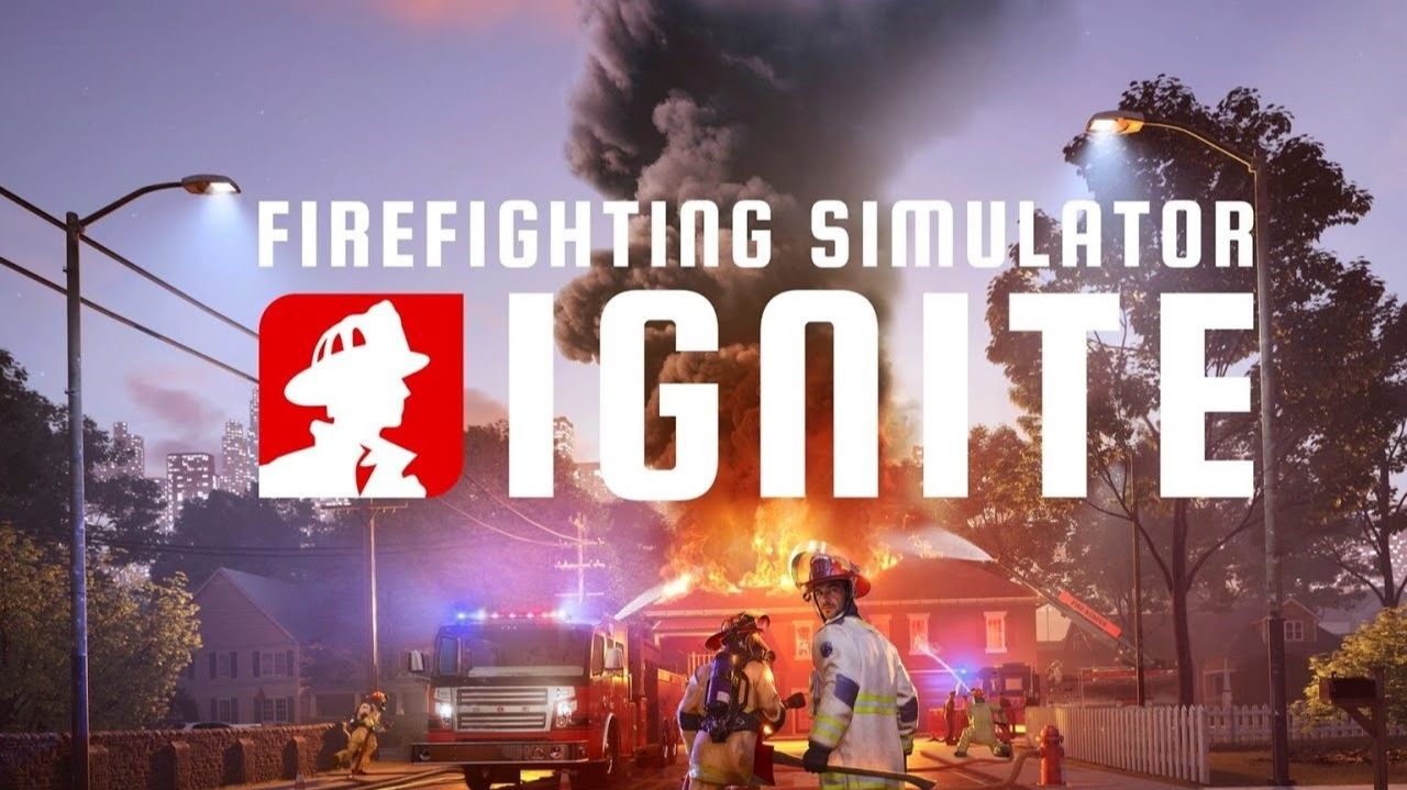 Первый Взгляд  Firefighting Simulator: Ignite Первое Знакомство