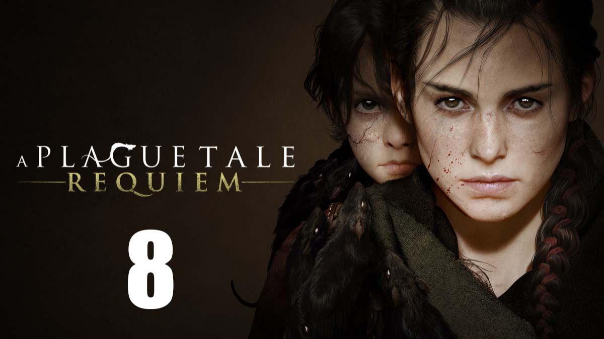 A Plague Tale: Requiem