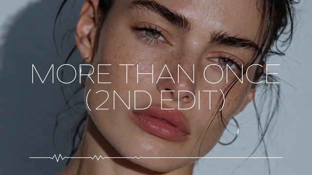 Oscar & Deep - More Than Once (2nd Edit)