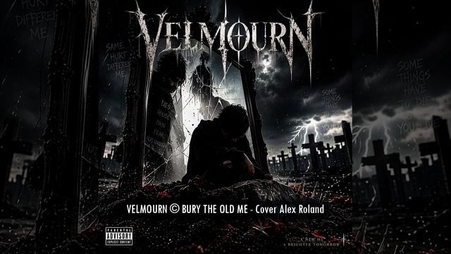 VELMOURN © BURY THE OLD ME - Cover Alex Roland