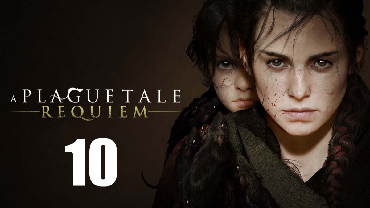 A Plague Tale: Requiem