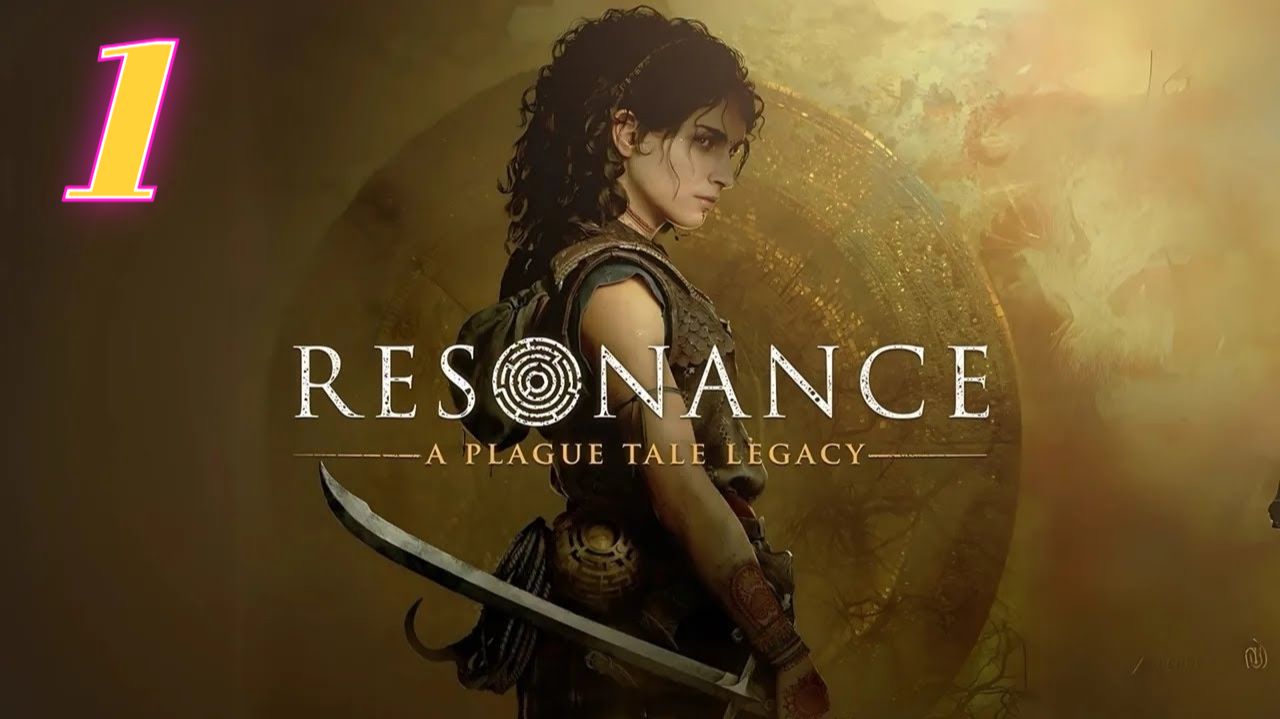 Resonance: A Plague Tale Legacy прохождение #1 Кровные узы