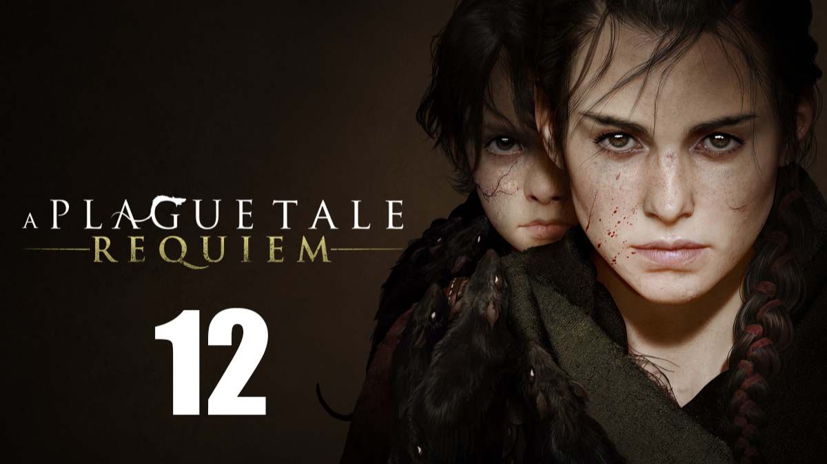 A Plague Tale: Requiem