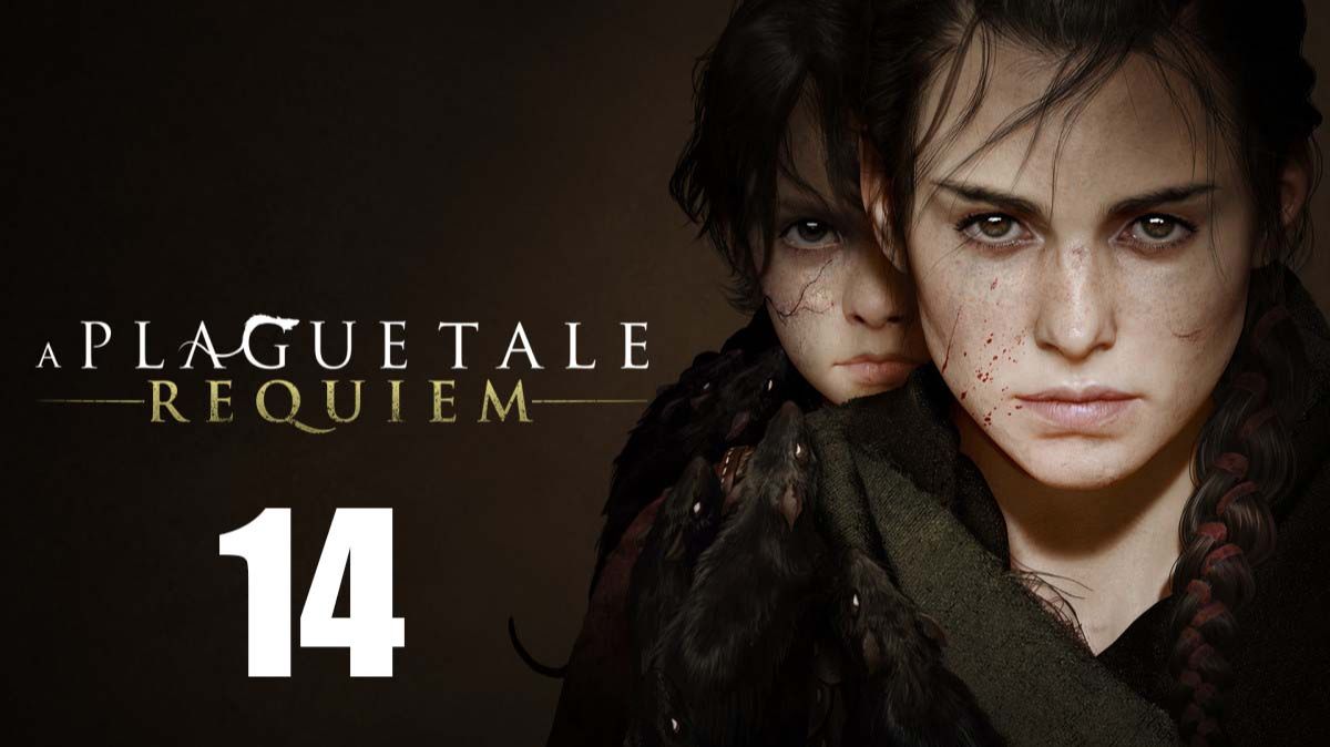 A Plague Tale: Requiem