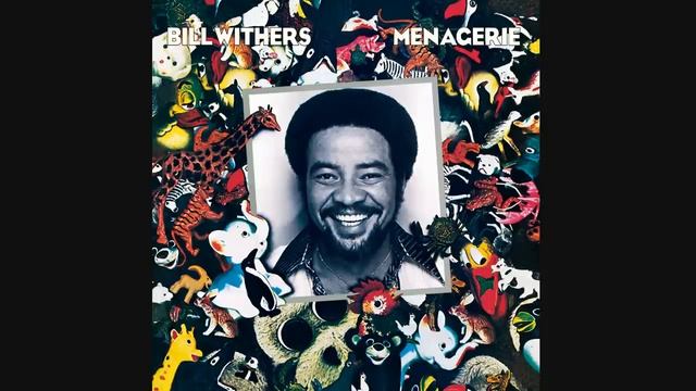 Bill Withers - Lovely Day (Official Audio)
