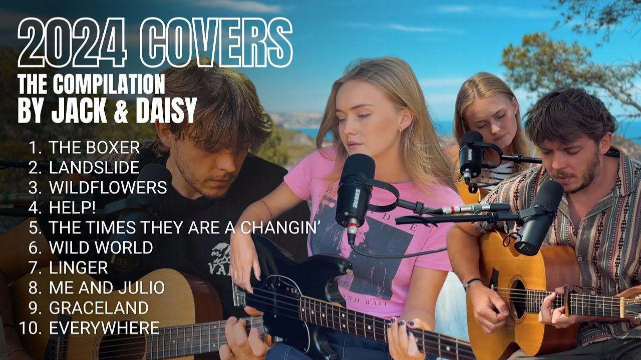 Jack & Daisy - Acoustic Covers Compilation 2024 (incl. Wildflowers, The Boxer, Wild World...)