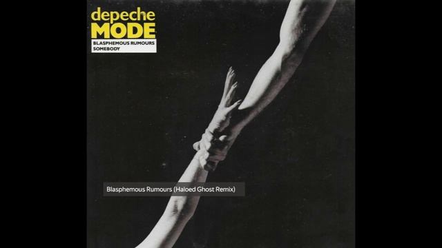 Depeche Mode - Blasphemous Rumours (Haloed Ghost Remix)