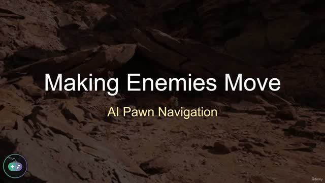 17.1 Enemy Behavior. UE 5 C++ The Ultimate Game Developer Cours