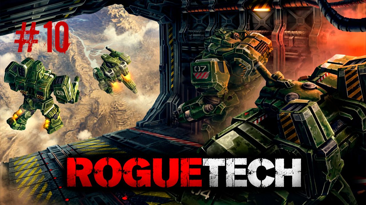 #10. BattleTech. RogueTech. 