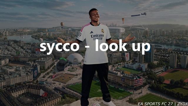 САУНДТРЕК FC 27 | Sycco - Look Up