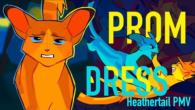 Prom Dress | Heathertail Pmv (КОТЫ ВОИТЕЛИ АНИМАЦИЯ ПЕРЕЗАЛИВ)