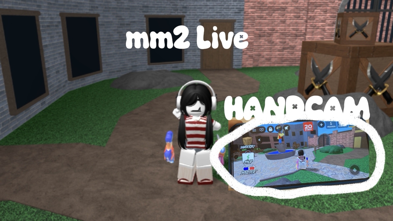 MM2 LIVE*HANDCAM*