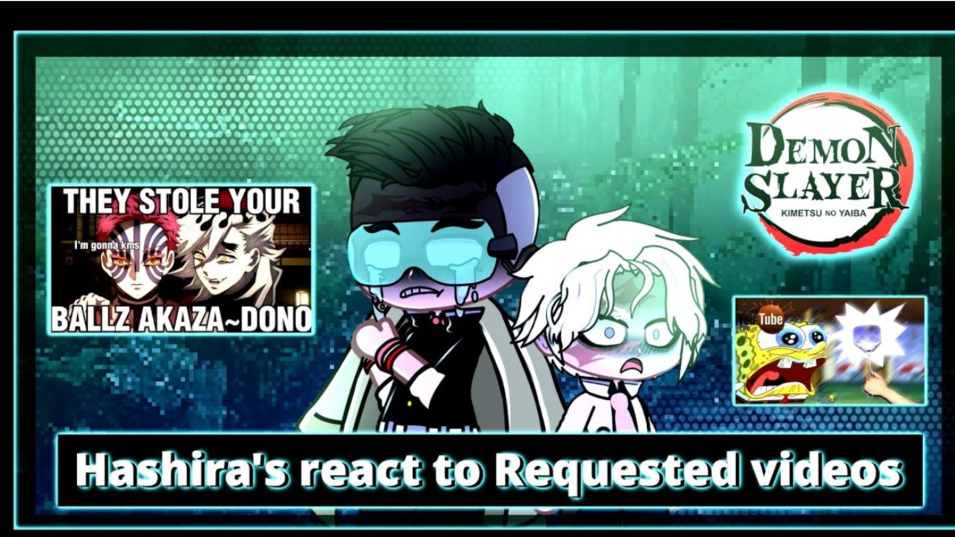 Hashiras React To Requested Video •, • Ship's •, • Gcrv