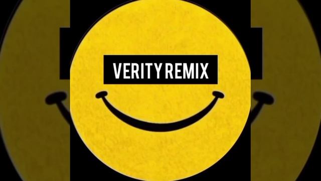 VERITY REMIX