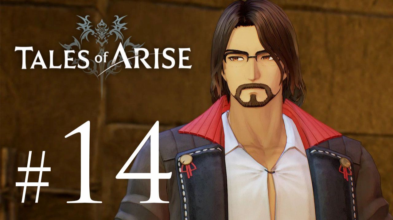 Tales Of Arise ✔ {СЕРИЯ 14} ЗАГОВОР