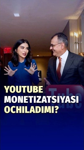 🍿 Oʻzbekistonda YouTube Monetizatsiyasi Ishga Tushishi Mumkin.