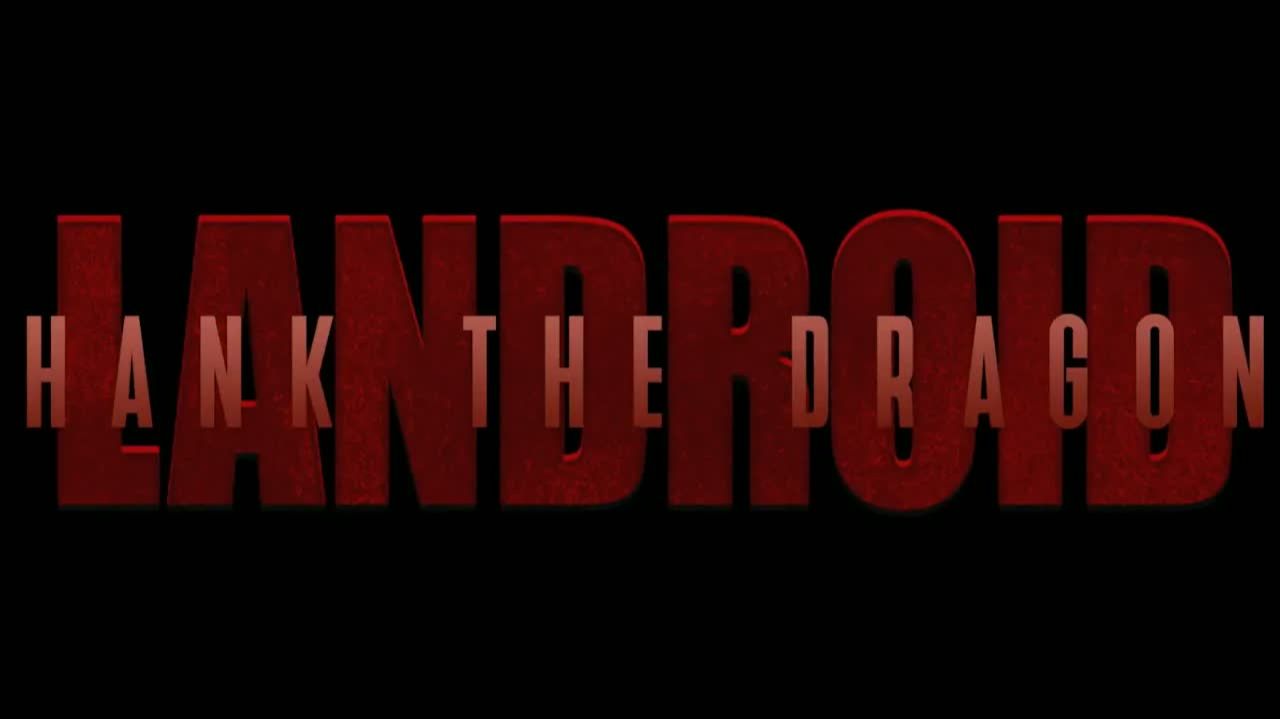 Landroid - Hank The Dragon