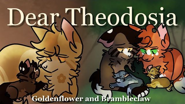 Dear Theodosia / A Goldenflower And Brambleclaw PMV (КОТЫ ВОИТЕЛИ АНИМАЦИЯ ПЕРЕЗАЛИВ)