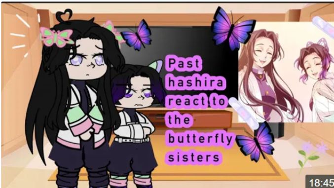 Past Hashira React To The Butterfly Sisters, Part 1, 3, Full Part, 2X Speed