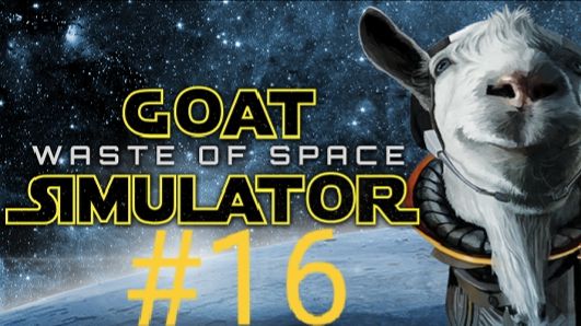 ФИНАЛ КЛАССИЧЕСКИХ КОЗЛЯЧИХ ПРИКЛЮЧЕНИЙ! |Goat Simulator|Прохождение #16