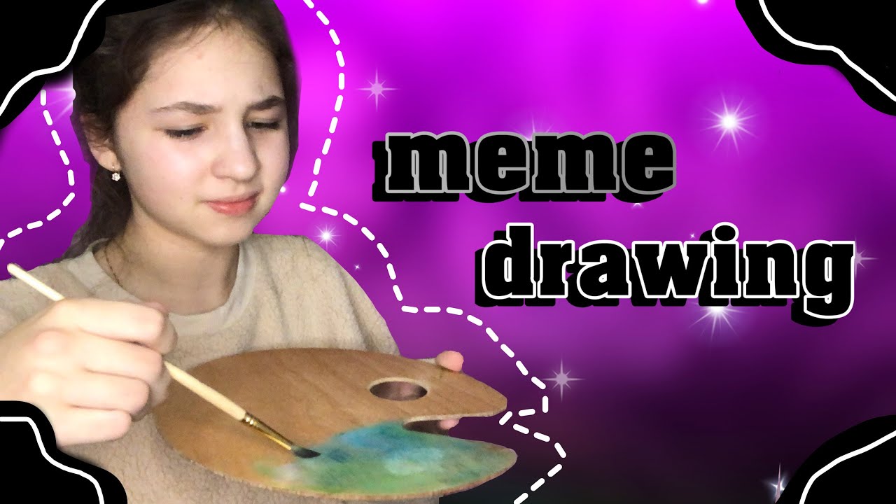 🎨 КАК КРУЧЕ НАРИСОВАТЬ МЕМ-КАРТИНКУ || Meme Drawing ||PundyGirl