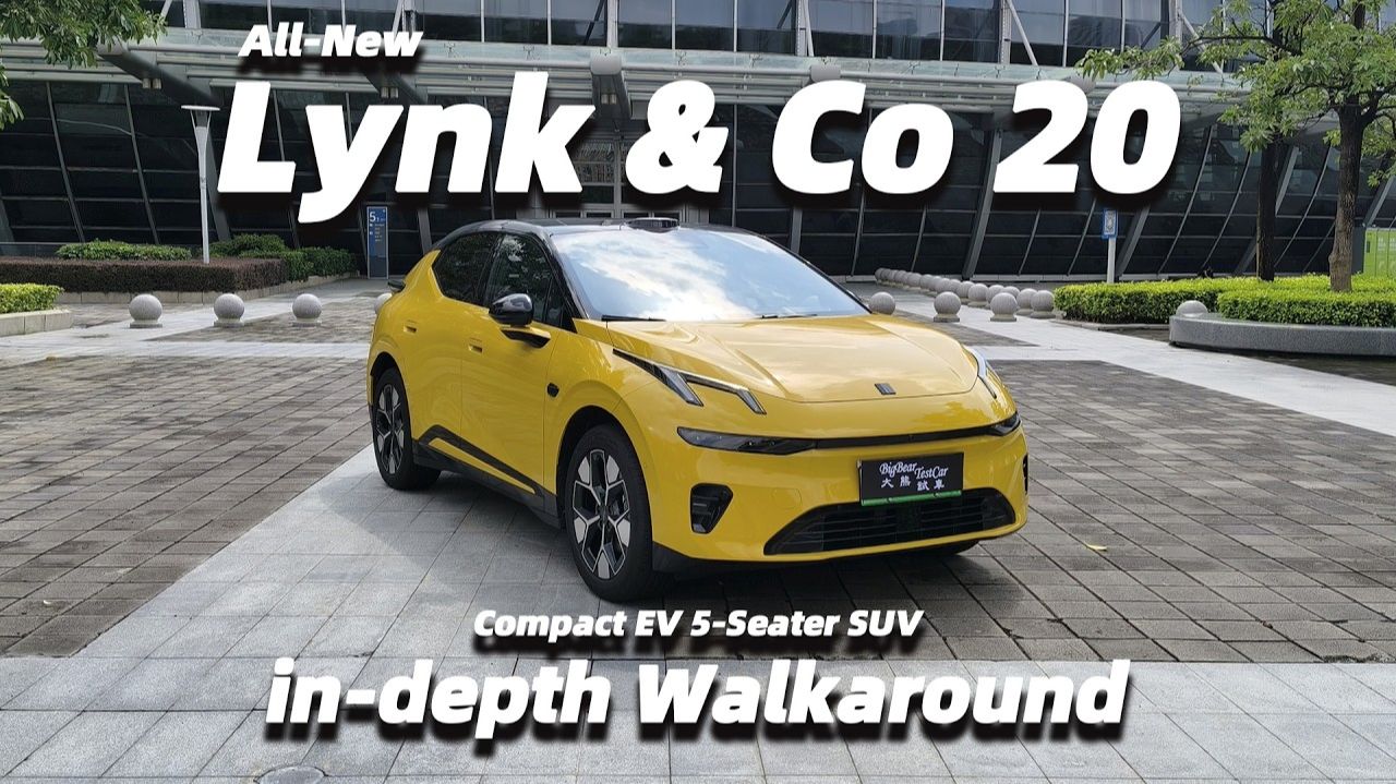 14. 2026 All-New Lynk & Co 20 630 Ultra-Long-Range Compact EV SUV In-depth Walkaround -Big Bear Test