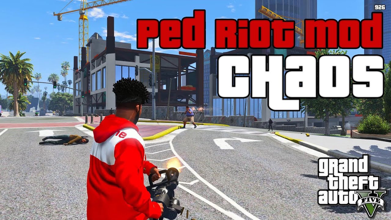 МОДЫ GTA 5: Ped Riot/Chaos Mode GTA 5 / ХАОС МОД В ГТА 5 / МОД НА ХАОС В GTA 5