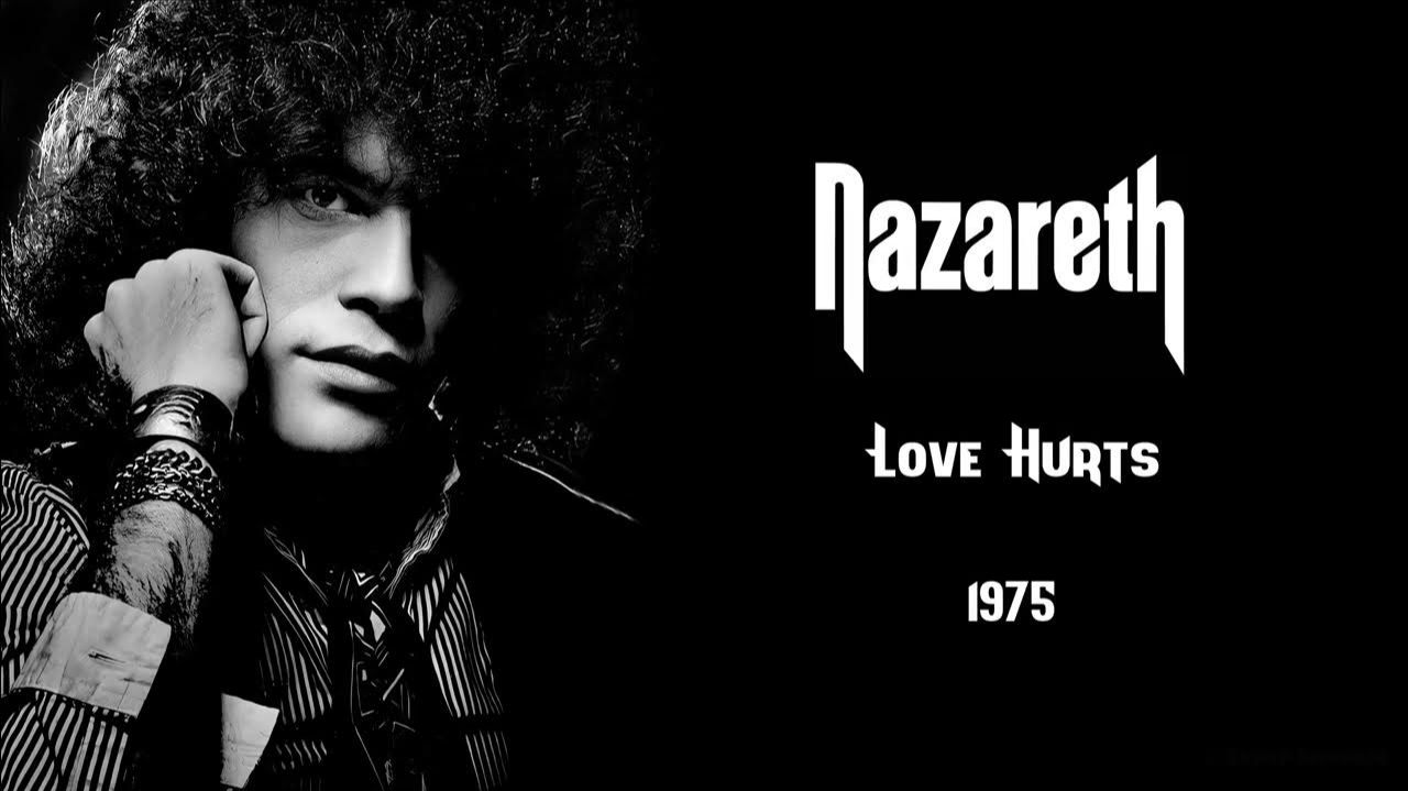 Nazareth - Love Hurts