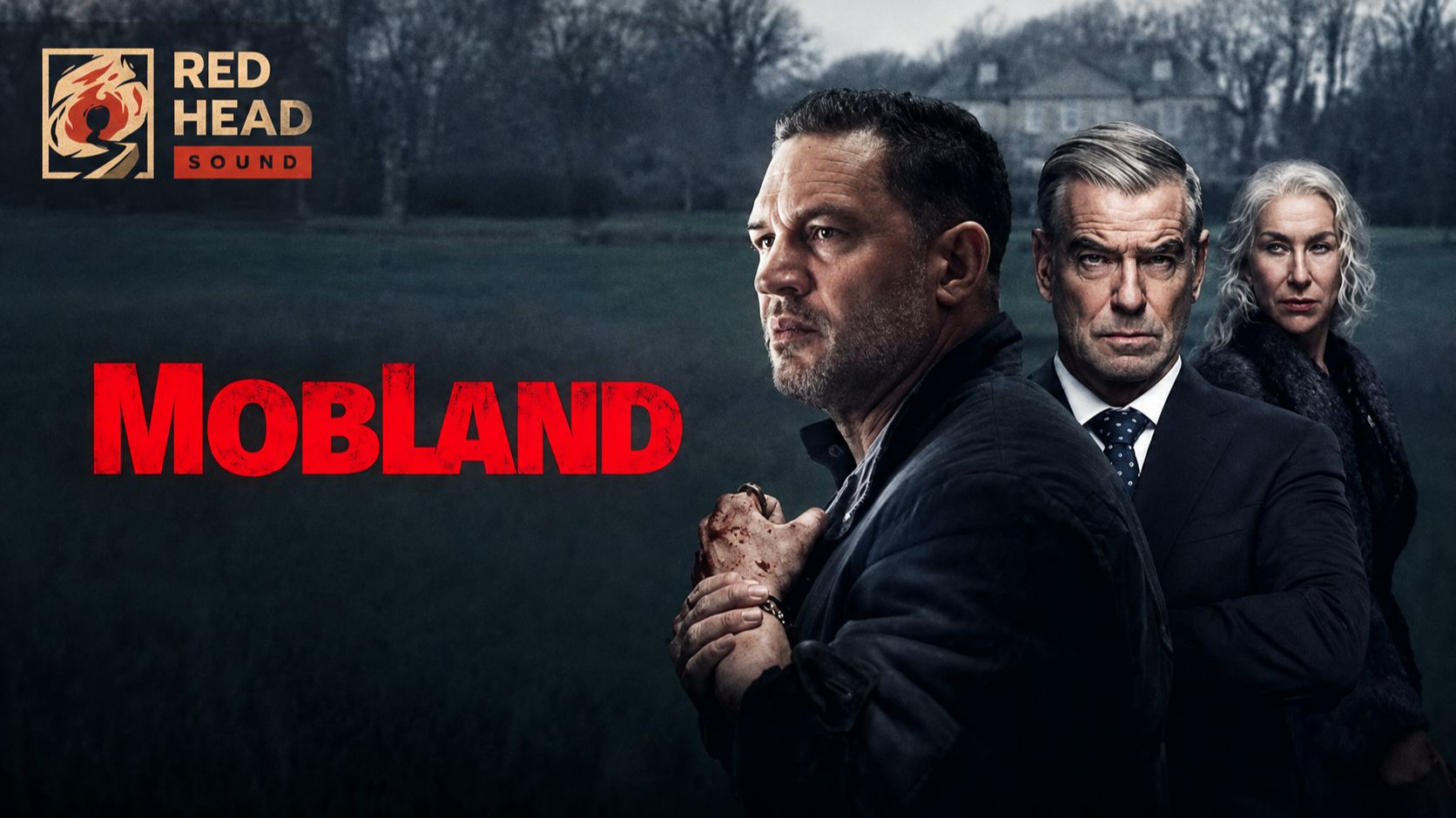 Гангстерленд 2025  1 сезон 3 серия  MobLand Дубляж RHS Red Head Sound