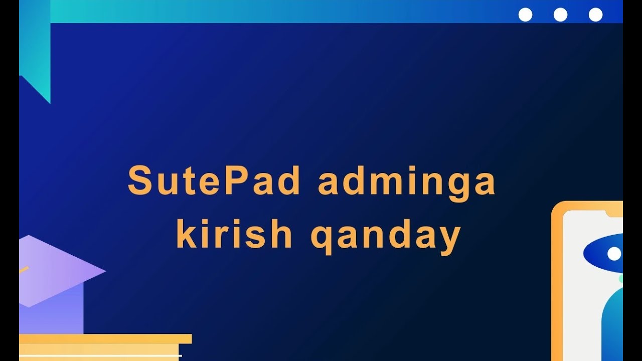 SutePad Adminga Kirish Qanday