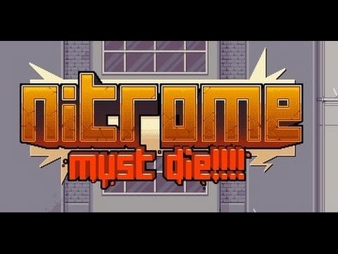 Nitrome Must Die!!!!(Nitrome должен умереть)