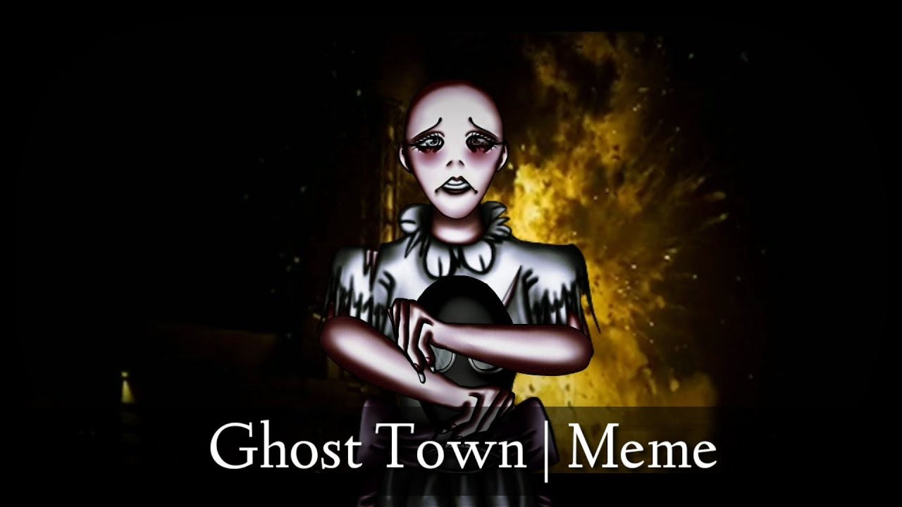 Ghost Town | Meme.