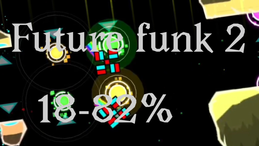 Future Funk 2 18-82%