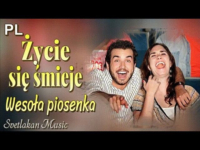 (PL) Życie Się śmieje   Kawały I Nowoczesny Utwór   Dla Dobrego Nastroju