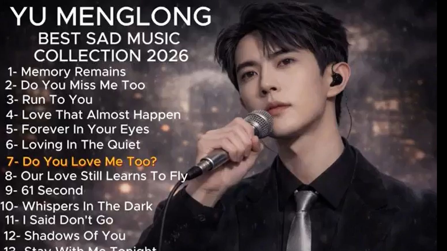 YU MENGLONG — The Saddest Songs You’ll Ever Feel  _ Emotional Playlist 2026