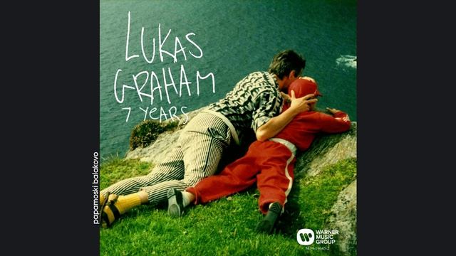 Lukas Graham - 7 Years 2015 S 7 Years papamoski balakovo