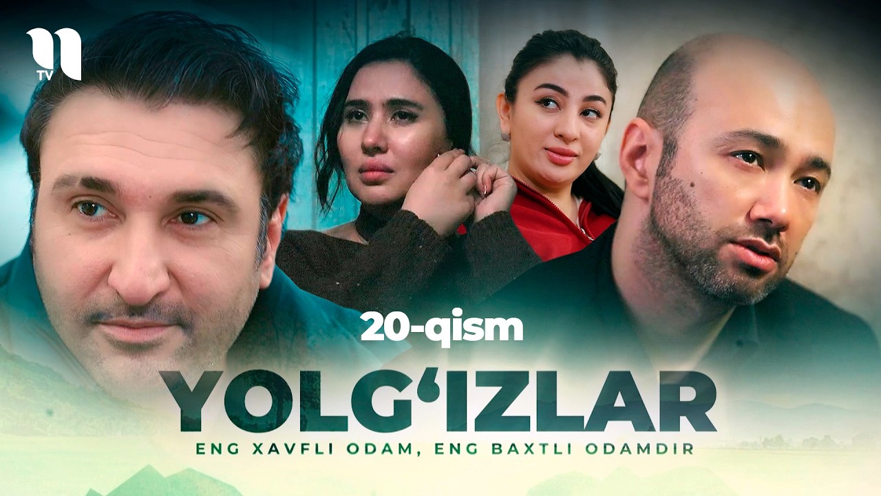 Yolg'izlar (20-qism) (o'zbek Film)