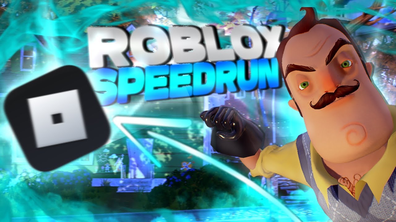 Hello Neighbor Roblox Speedrun ( 3 Acts) 9.29